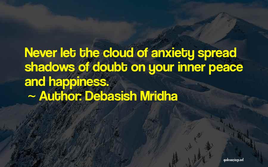 Inner Peace Quotes By Debasish Mridha