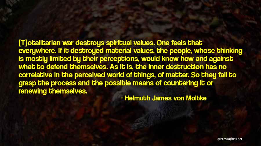 Inner Perceptions Quotes By Helmuth James Von Moltke Inner Perceptions Quotes By Helmuth James Von Moltke