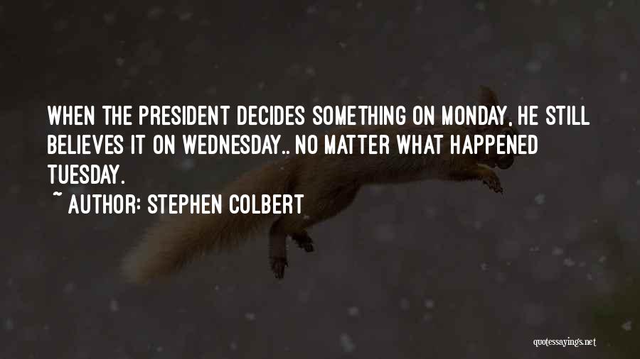 Inner Purificaiton Quotes By Stephen Colbert