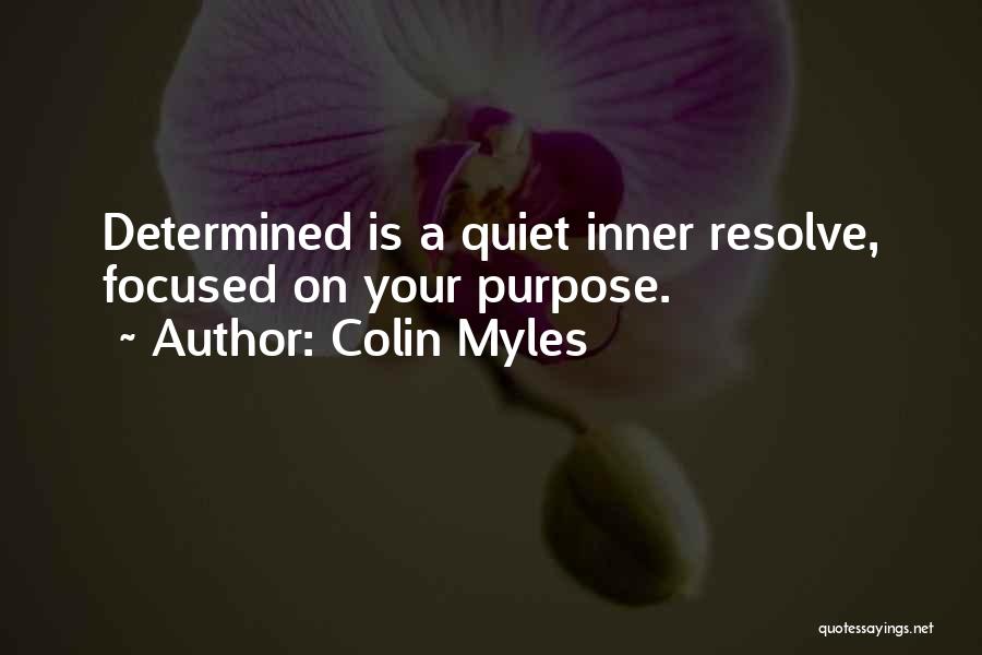 Inner Resolve Quotes By Colin Myles