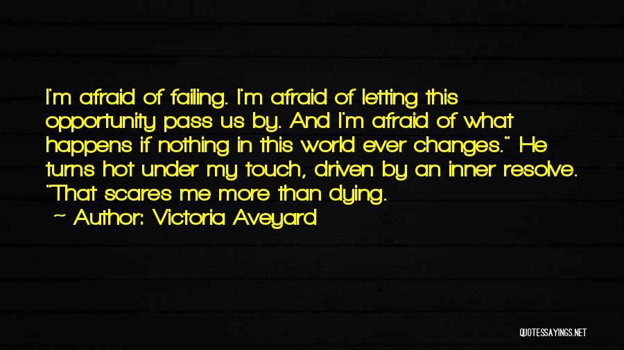 Inner Resolve Quotes By Victoria Aveyard