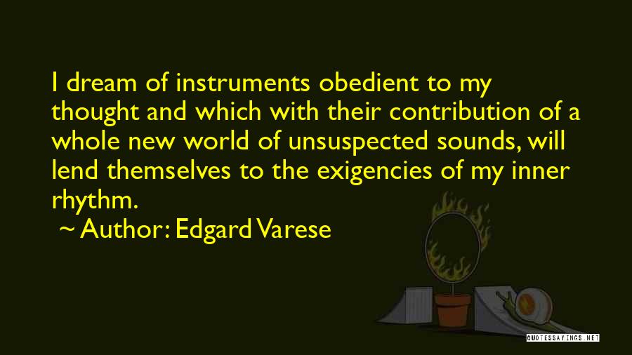 Inner Rhythm Quotes By Edgard Varese