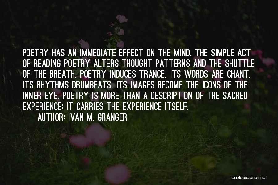 Inner Rhythm Quotes By Ivan M. Granger