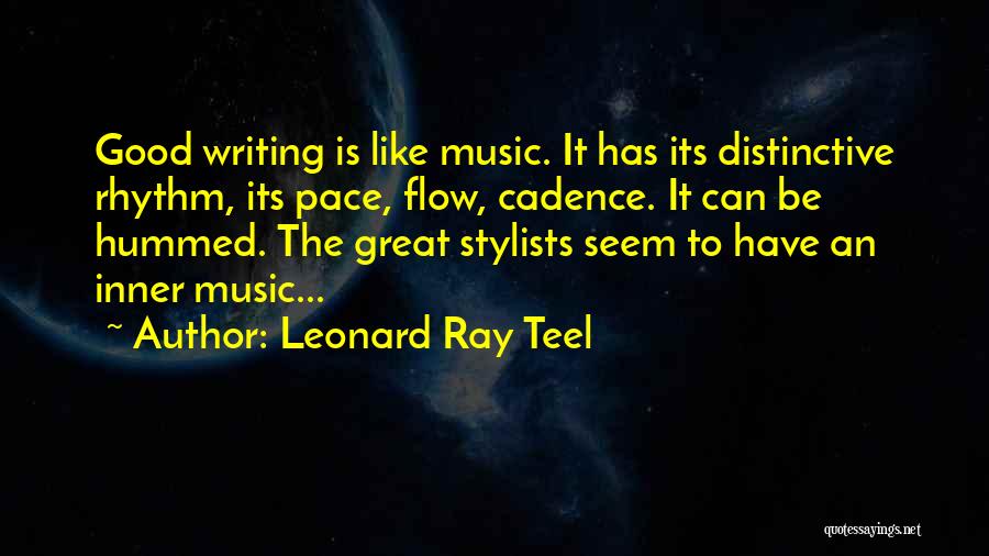 Inner Rhythm Quotes By Leonard Ray Teel