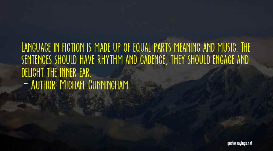Inner Rhythm Quotes By Michael Cunningham Inner Rhythm Quotes By Michael Cunningham