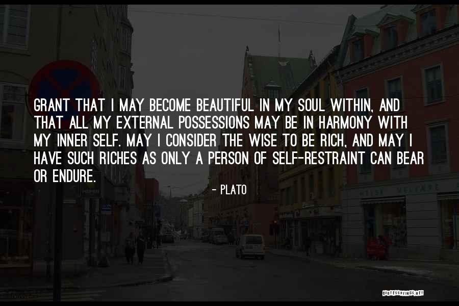 Inner Riches Quotes By Plato