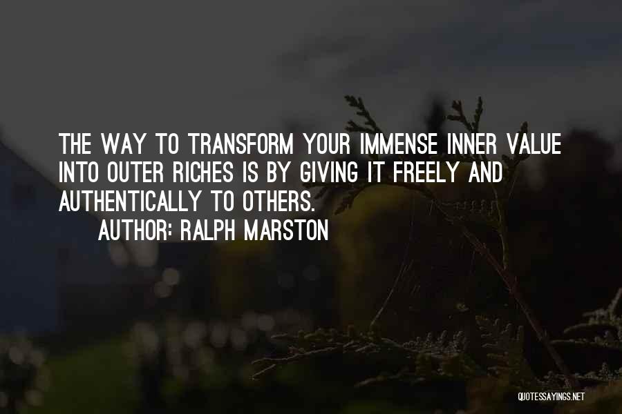 Inner Riches Quotes By Ralph Marston