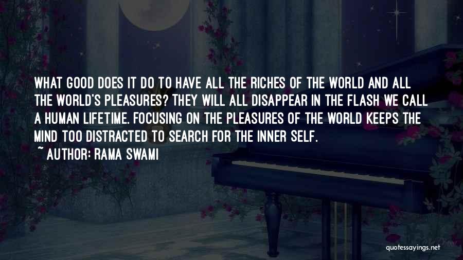 Inner Riches Quotes By Rama Swami