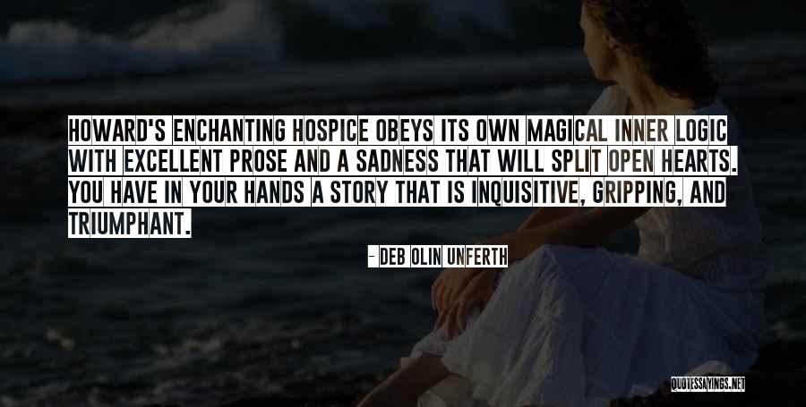 Inner Sadness Quotes By Deb Olin Unferth Inner Sadness Quotes By Deb Olin Unferth