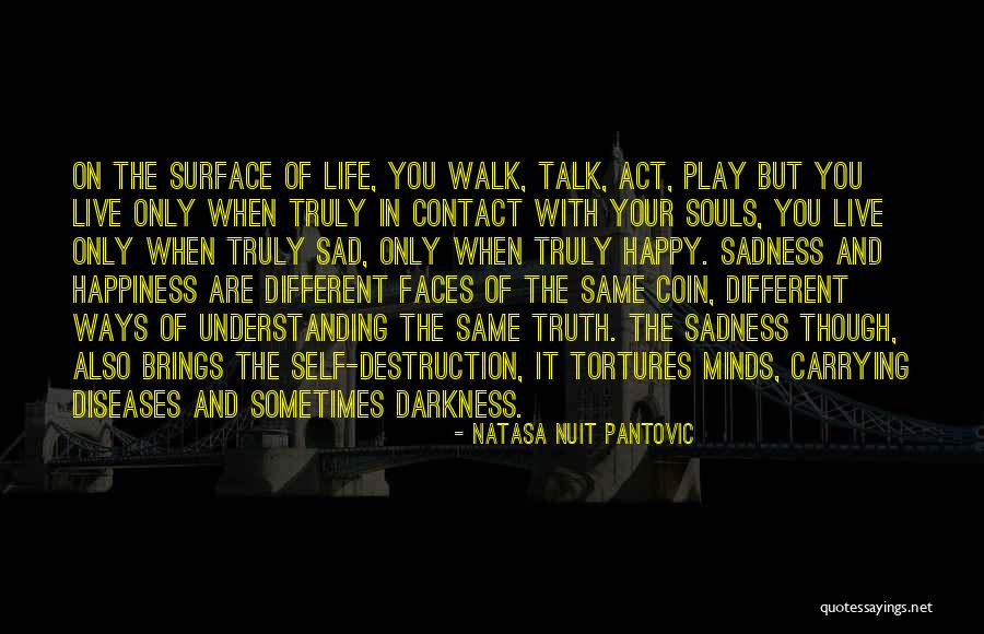 Inner Sadness Quotes By Natasa Nuit Pantovic Inner Sadness Quotes By Natasa Nuit Pantovic