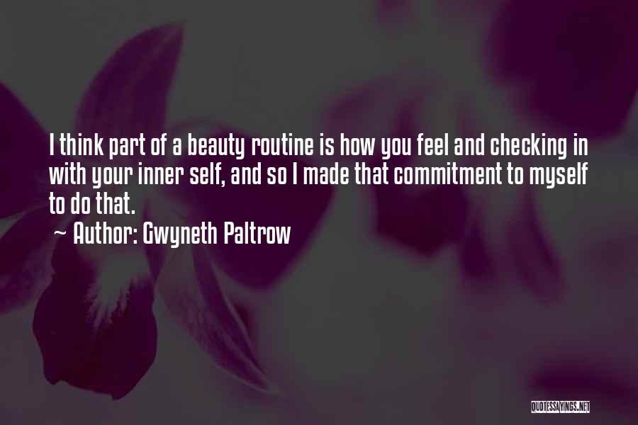 Inner Self Beauty Quotes By Gwyneth Paltrow