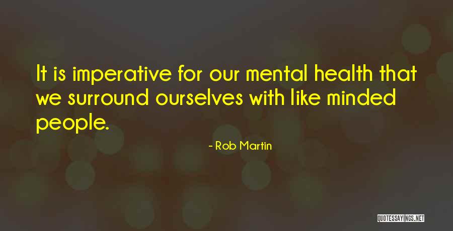 Inner Self Happiness Quotes By Rob Martin Inner Self Happiness Quotes By Rob Martin