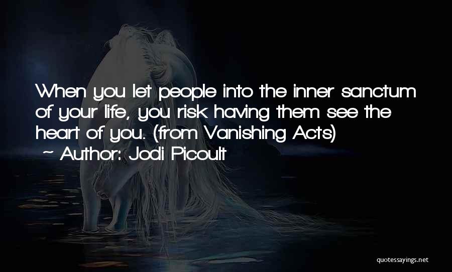 Inner Self Love Quotes By Jodi Picoult