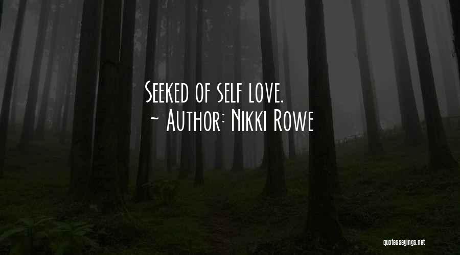 Inner Self Love Quotes By Nikki Rowe