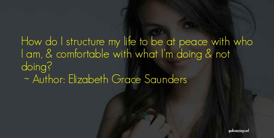 Inner Self Peace Quotes By Elizabeth Grace Saunders
