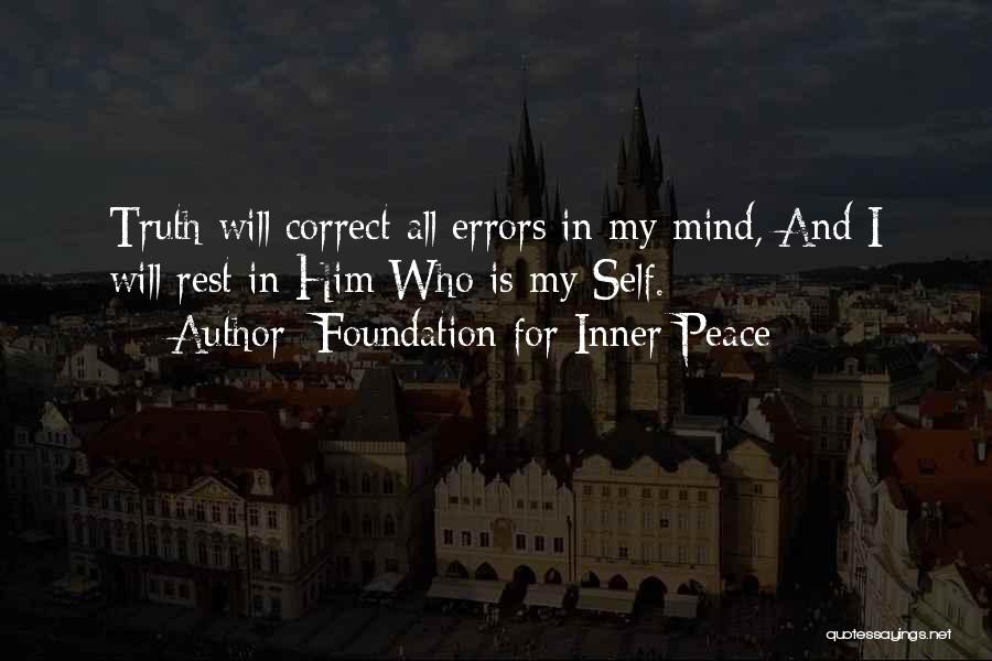 Inner Self Peace Quotes By Foundation For Inner Peace