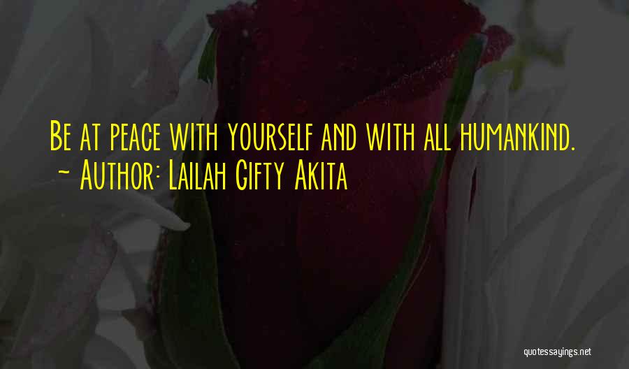 Inner Self Peace Quotes By Lailah Gifty Akita