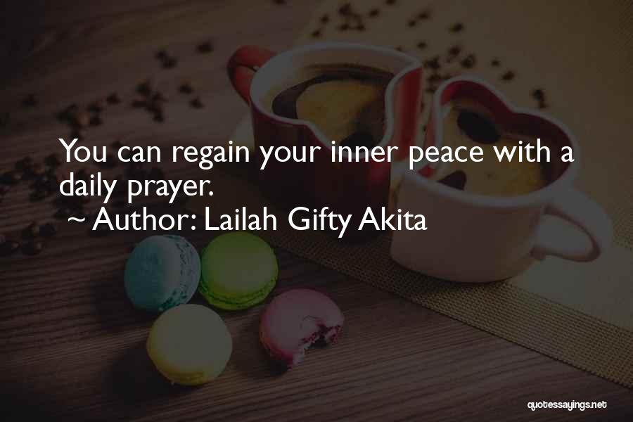 Inner Self Peace Quotes By Lailah Gifty Akita