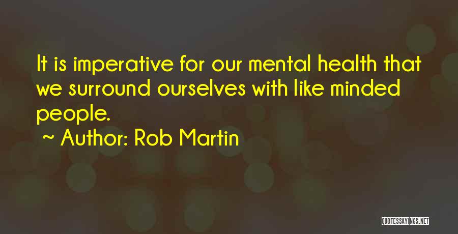 Inner Self Peace Quotes By Rob Martin