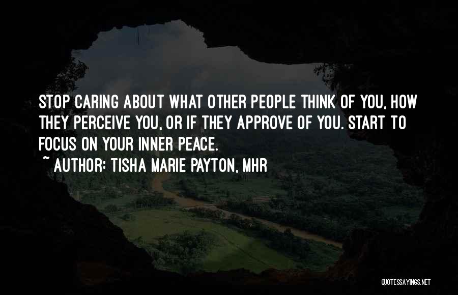 Inner Self Peace Quotes By Tisha Marie Payton, MHR