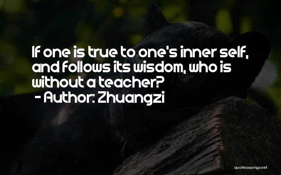 Inner Self Quotes By Zhuangzi