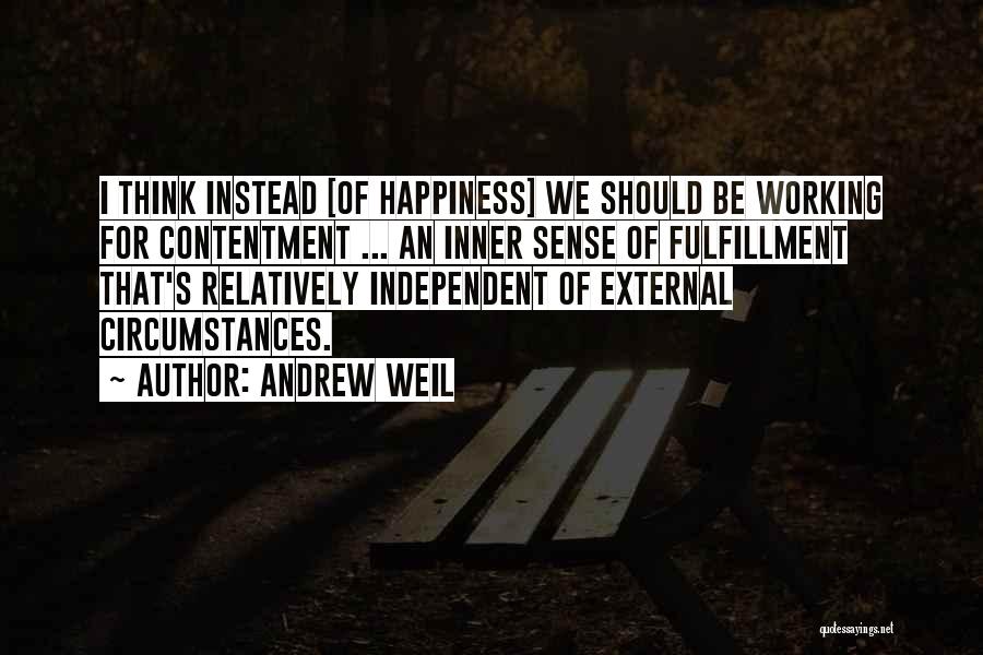 Inner Sense Quotes By Andrew Weil