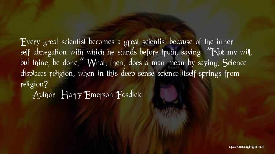 Inner Sense Quotes By Harry Emerson Fosdick