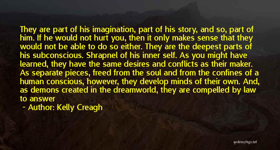 Inner Sense Quotes By Kelly Creagh