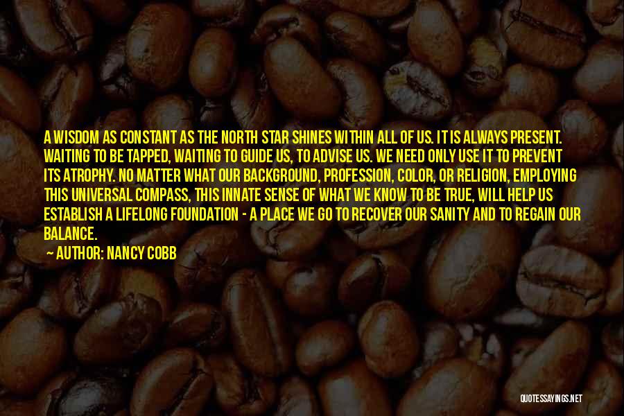 Inner Sense Quotes By Nancy Cobb