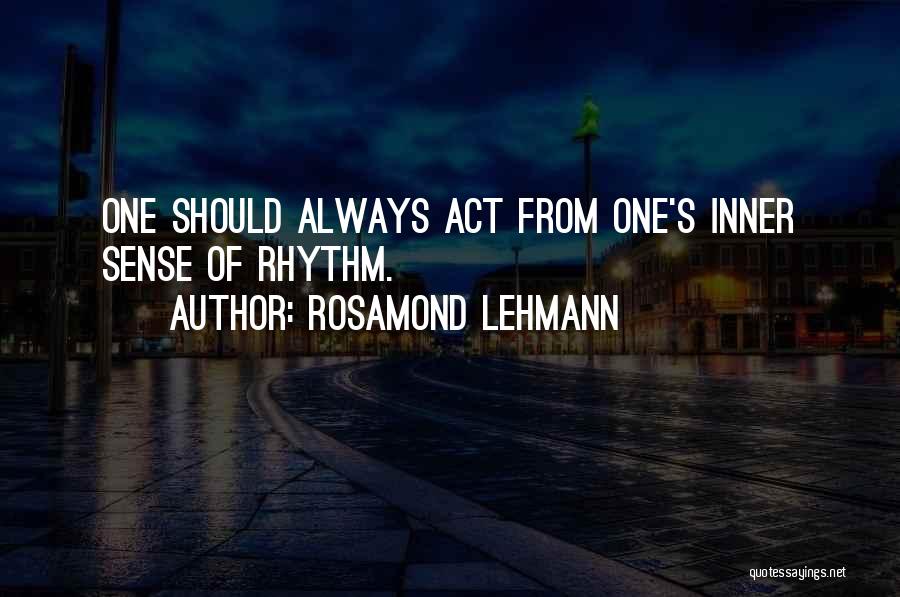 Inner Sense Quotes By Rosamond Lehmann