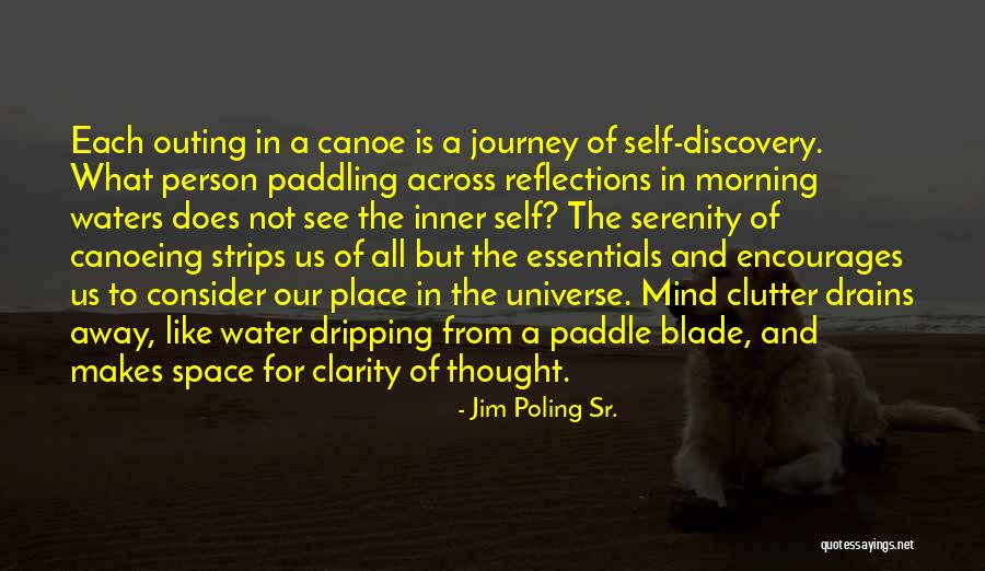 Inner Serenity Quotes By Jim Poling Sr. Inner Serenity Quotes By Jim Poling Sr.