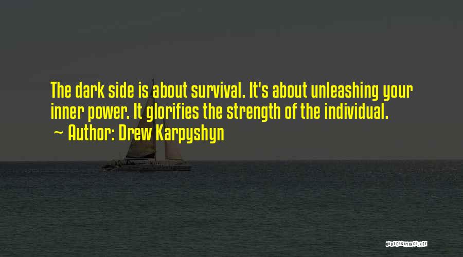 Inner Side Quotes By Drew Karpyshyn