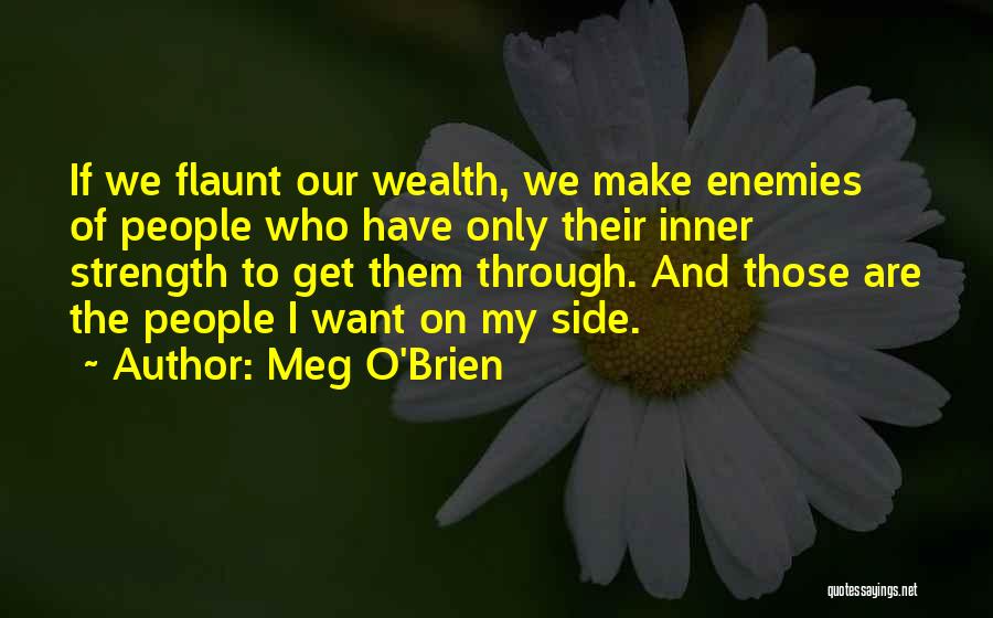 Inner Side Quotes By Meg O'Brien