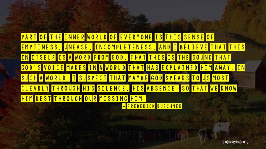 Inner Silence Quotes By Frederick Buechner Inner Silence Quotes By Frederick Buechner