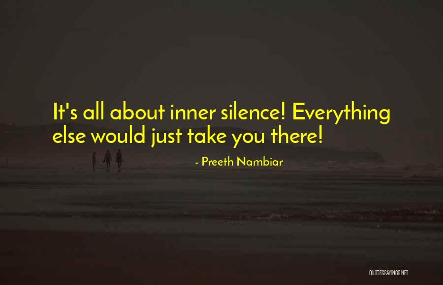 Inner Silence Quotes By Preeth Nambiar Inner Silence Quotes By Preeth Nambiar