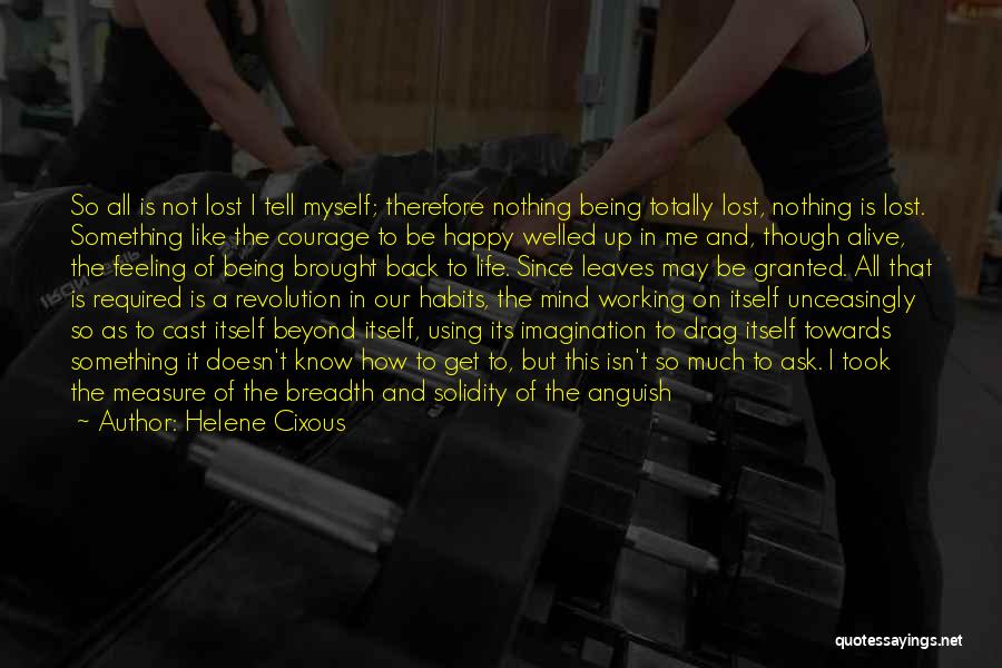 Inner Space Quotes By Helene Cixous