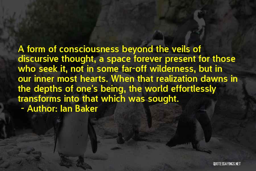 Inner Space Quotes By Ian Baker