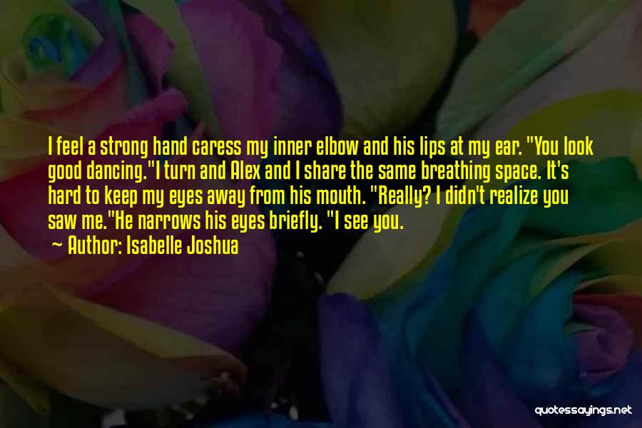 Inner Space Quotes By Isabelle Joshua