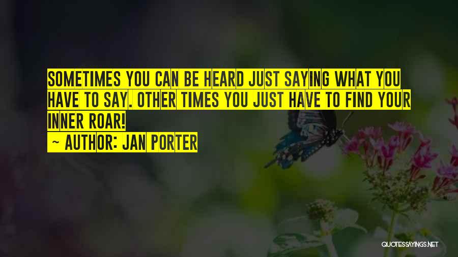 Inner Space Quotes By Jan Porter