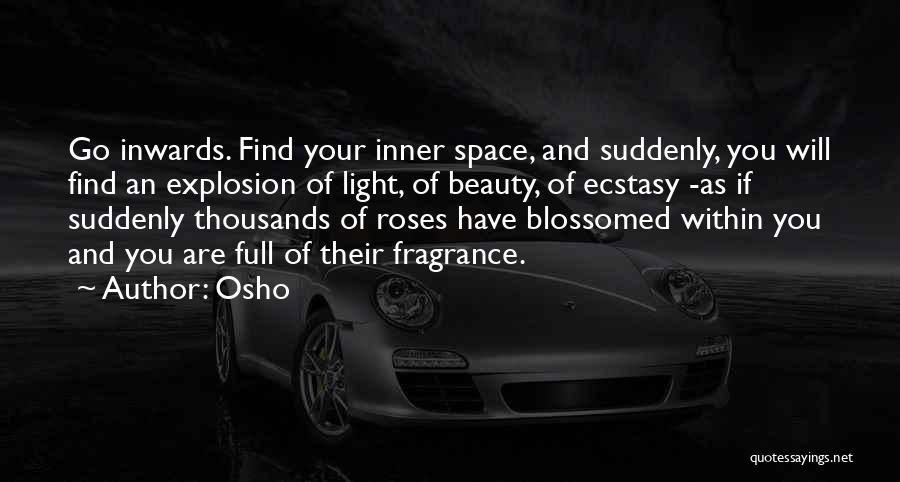 Inner Space Quotes By Osho