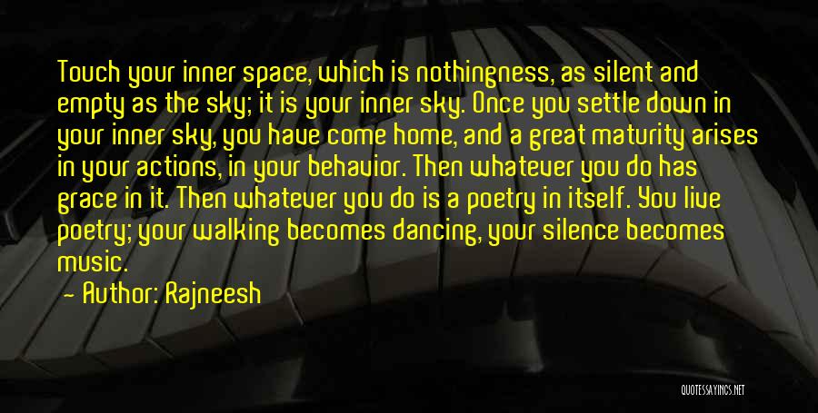 Inner Space Quotes By Rajneesh