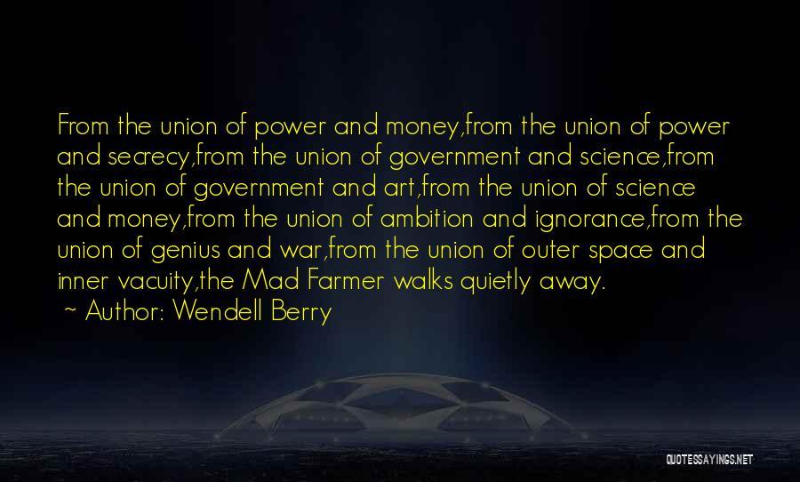 Inner Space Quotes By Wendell Berry