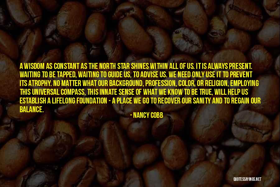 Inner Star Quotes By Nancy Cobb Inner Star Quotes By Nancy Cobb