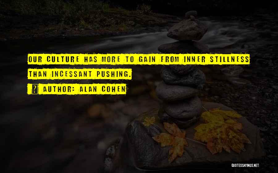 Inner Stillness Quotes By Alan Cohen