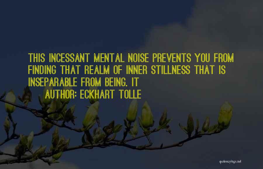 Inner Stillness Quotes By Eckhart Tolle