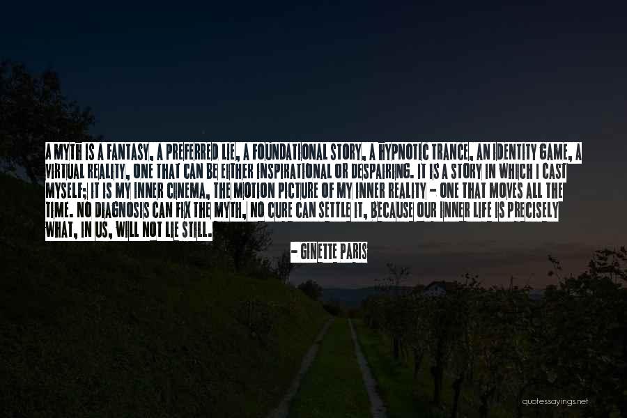 Inner Story Quotes By Ginette Paris Inner Story Quotes By Ginette Paris