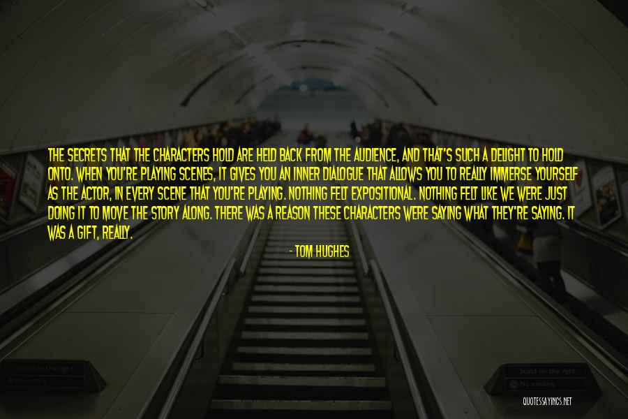 Inner Story Quotes By Tom Hughes Inner Story Quotes By Tom Hughes