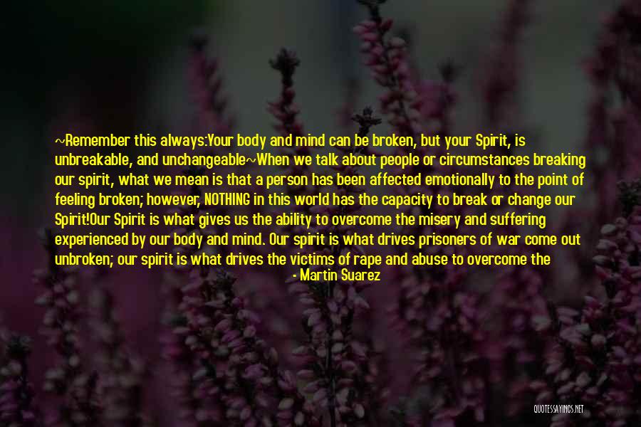 Inner Streangth Quotes By Martin Suarez Inner Streangth Quotes By Martin Suarez