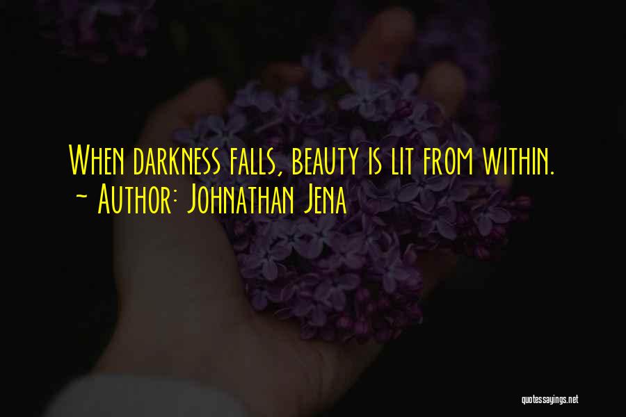 Inner Strength And Beauty Quotes By Johnathan Jena