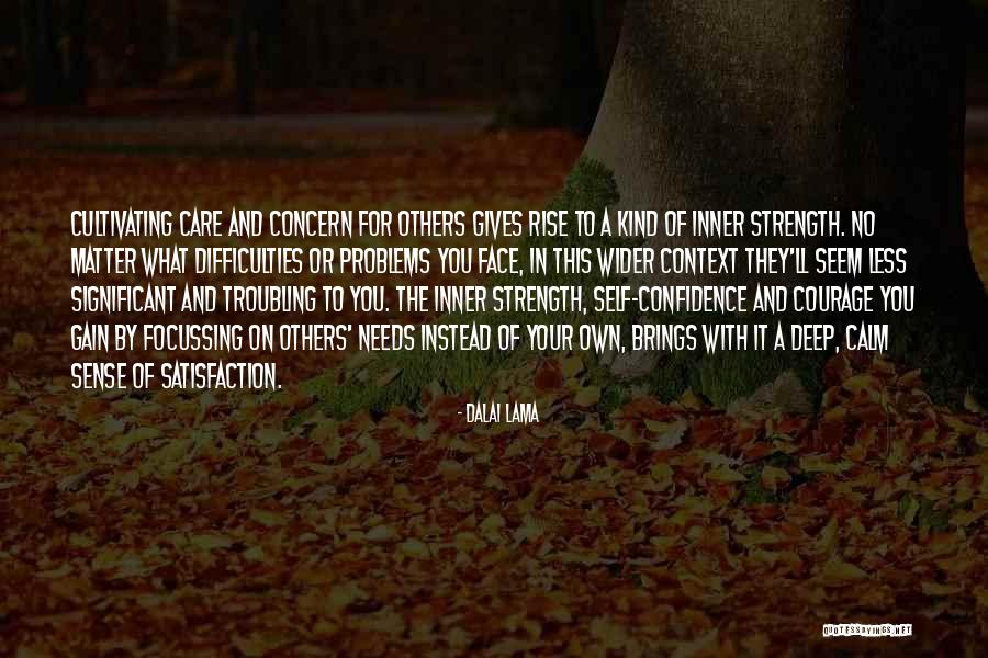 Inner Strength And Courage Quotes By Dalai Lama Inner Strength And Courage Quotes By Dalai Lama